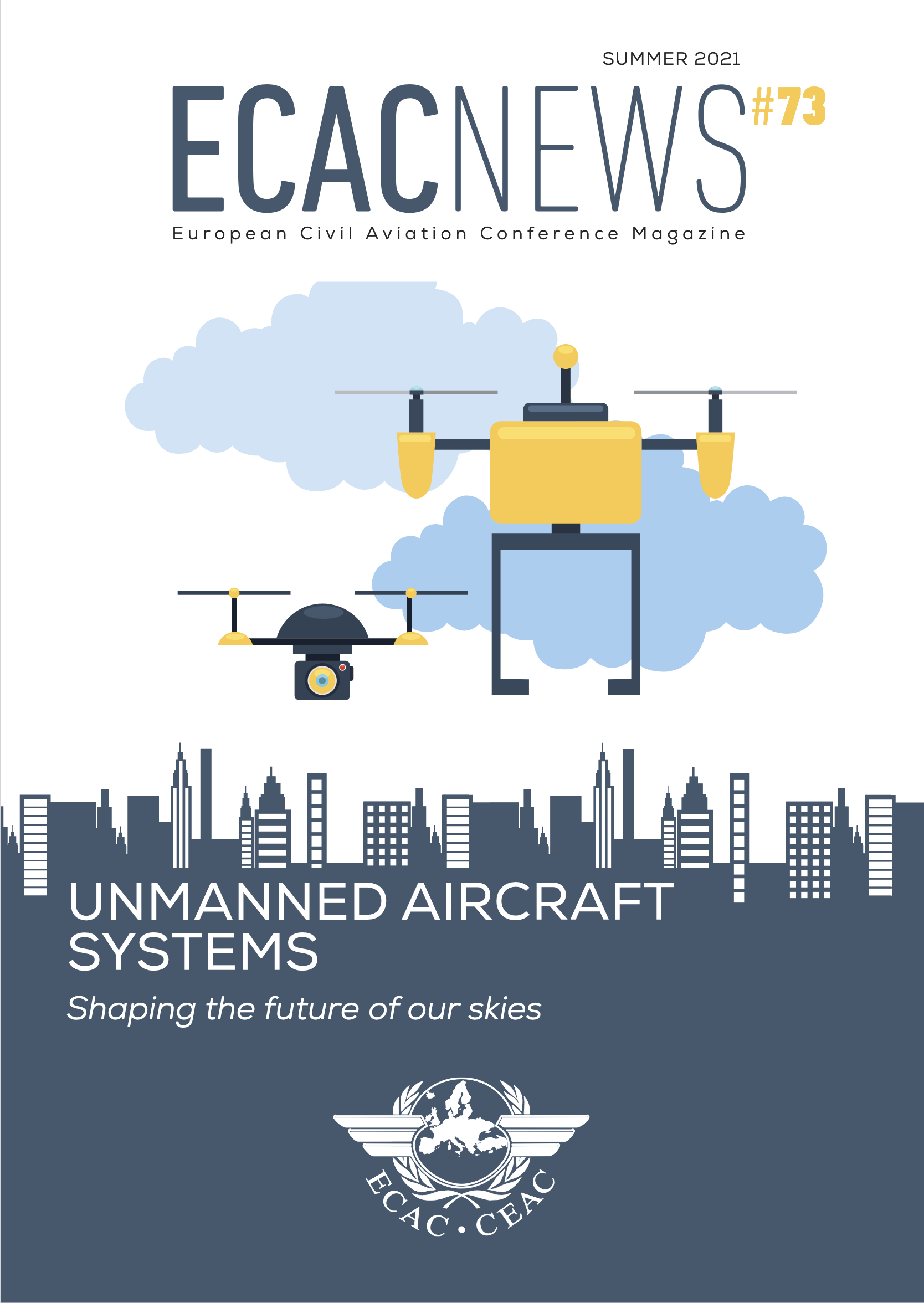 ECAC News n°73 - Unmanned Aircraft Systems ECAC News n°73 - Unmanned Aircraft Systems